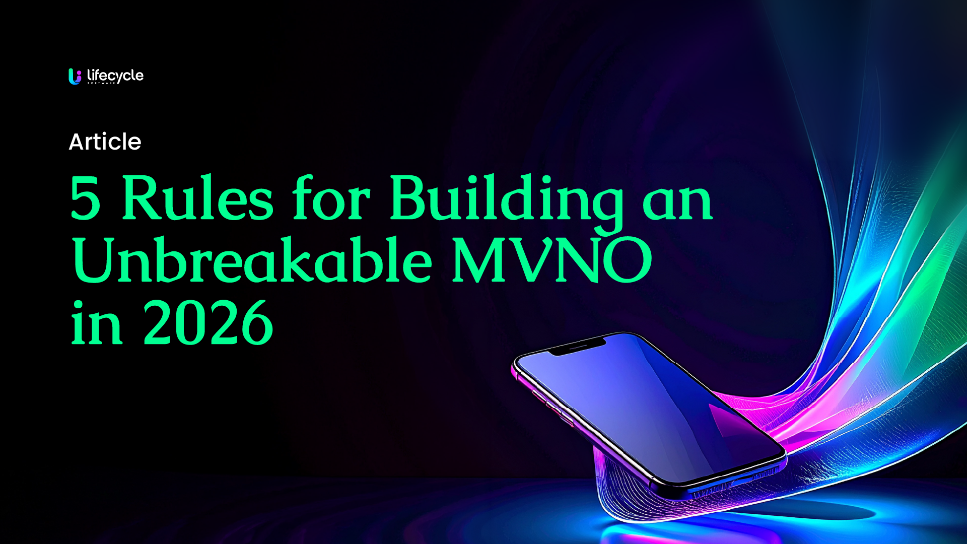 lifecycle software Social media post_unbreakable mvno 2026